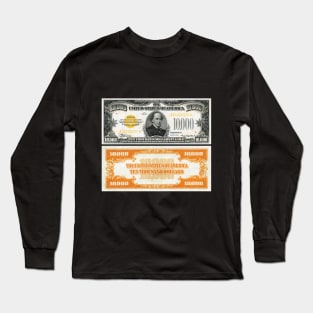 $10,000 Bill Long Sleeve T-Shirt